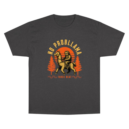 Three Beat No Probllama Champion T-Shirt