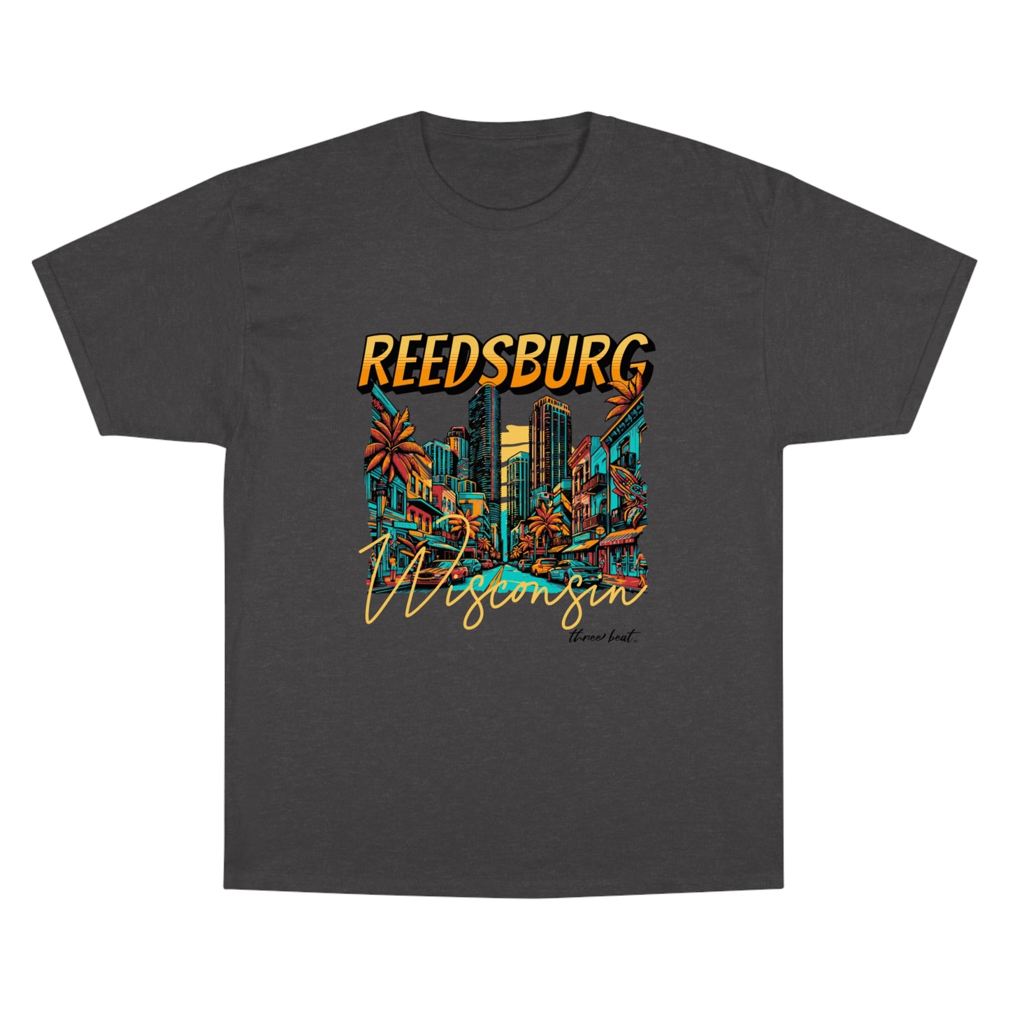 Three Beat Reedsburg Champion T-Shirt